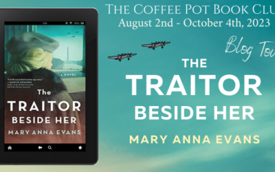 The Traitor Beside Her by Mary Anna Evans #WW2 #Coding #USA #CoffeePotBookClub