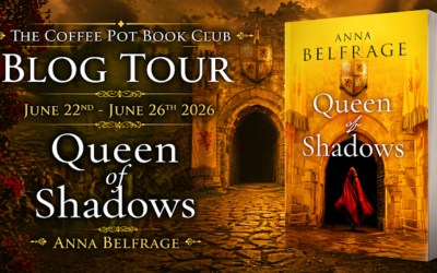 Queen of Shadows by Anna Belfrage #CoffeePotBookClub #HistFic #Romance