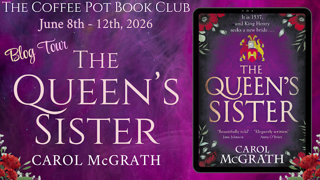 The Queen's Sister by @CarolMcGrath #NewRelease #Tudor | Deborah Swift