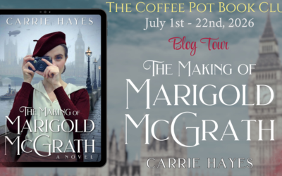 The Making of Marigold McGrath by Carrie Hayes #WW2 #CoffeePotBookClub #Review