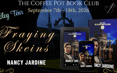 Fraying Skeins by Nancy Jardine #Scotland #Saga #Victorian #CoffeePotBookClub